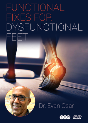 Functional Fixes for Dysfunctional Feet