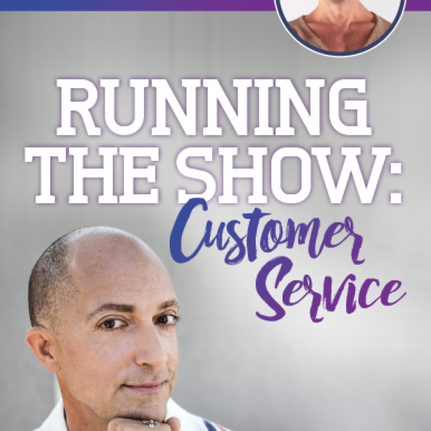 Running the Show: Customer Service
