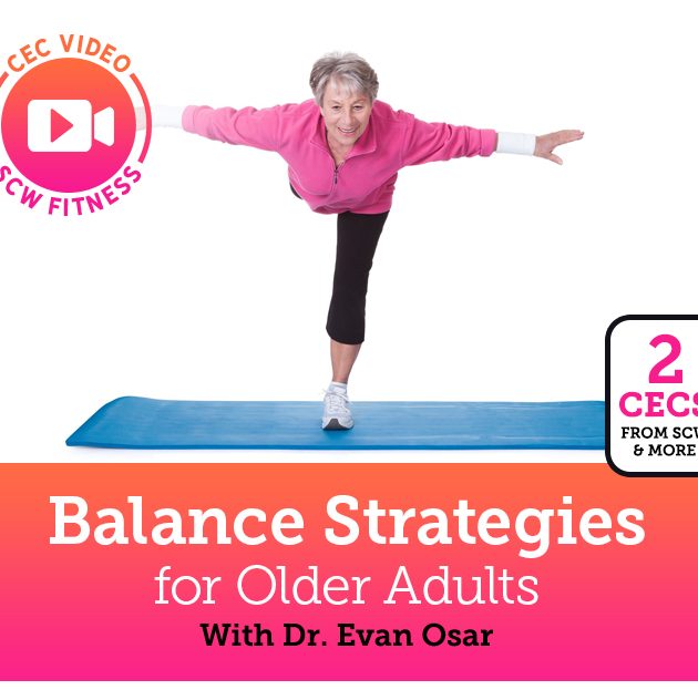 CEC Video Course: Balance Strategies for Older Adults