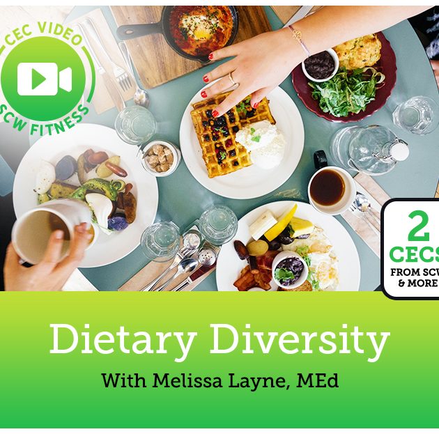 CEC Video Course: Dietary Diversity