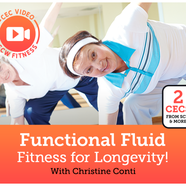 CEC Video Course: Functional Fluid Fitness for Longevity