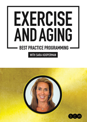 Exercise & Aging - Best Practice Programming