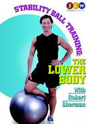 Stability Ball Training: Lower Body